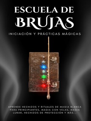 cover image of Escuela de Brujas. Iniciación y Prácticas Mágicas